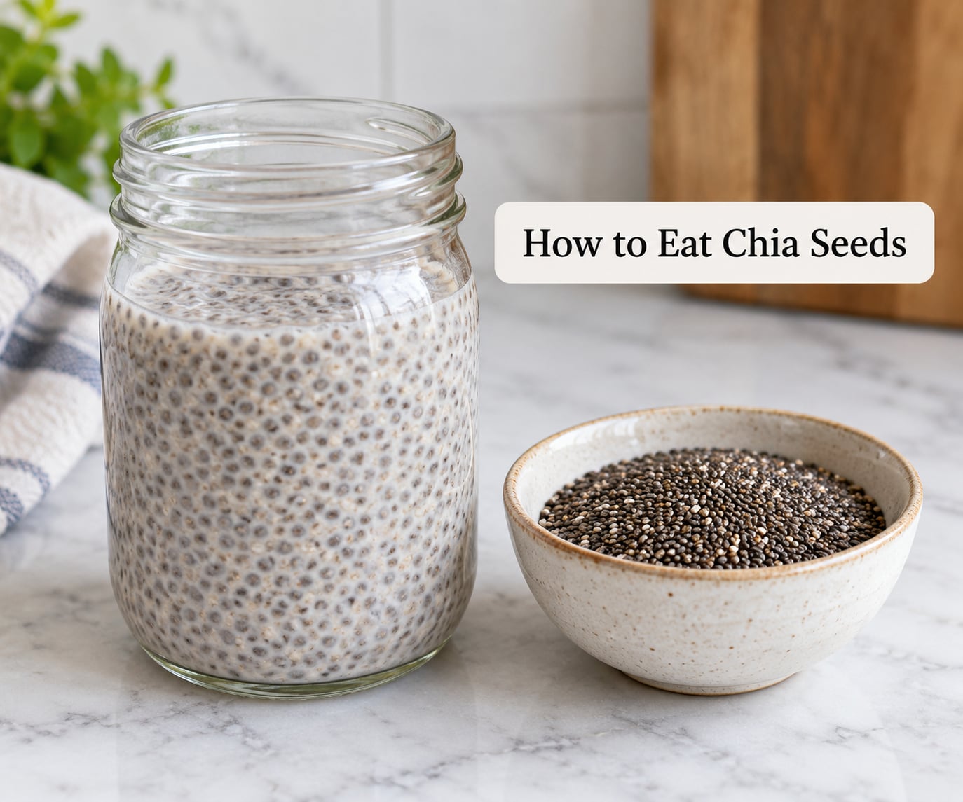 How to Eat Chia Seeds